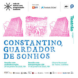 Divulgação Constantino, Guardador de Sonhos - Acesso Cultura